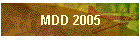 MDD 2005