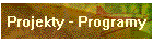 Projekty - Programy